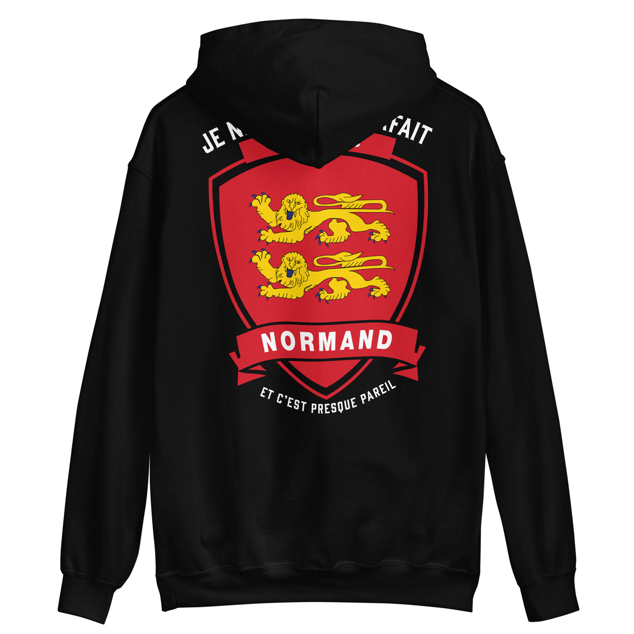 Sweat à capuche Je suis Normand Cadeau humour et fierté