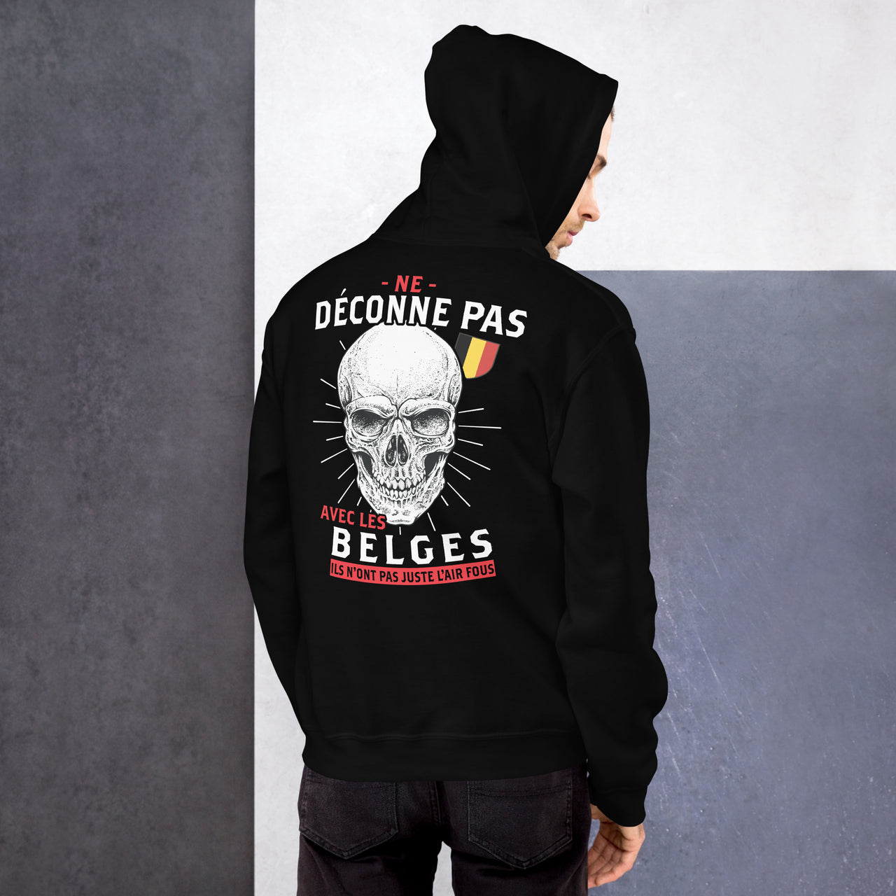 Sweat à capuche Belgique noir - Ne déconne pas avec les Belges