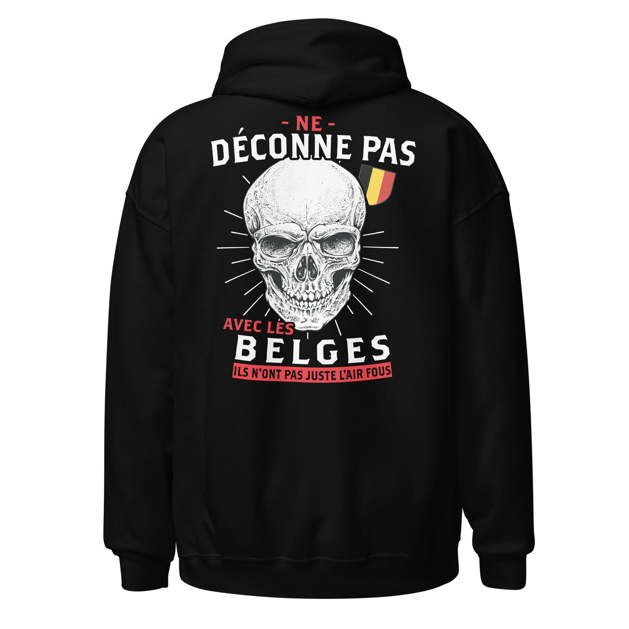Sweat à capuche Belgique bleu marine dos - Ne déconne pas avec les Belges