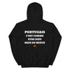 Hoodie Portugais c'est comme etre Dieu mais en mieux — Imprime au dos