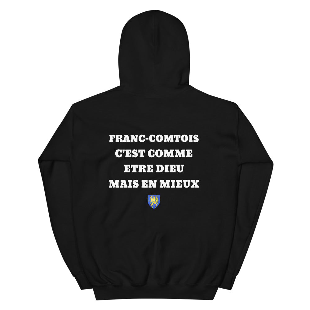 Hoodie Franc-Comtois c'est comme etre Dieu mais en mieux — Imprime au dos