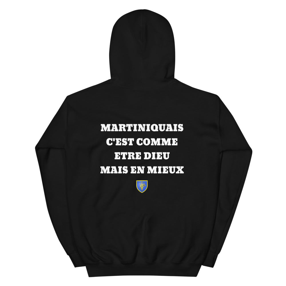 Hoodie Martiniquais c'est comme etre Dieu mais en mieux — Imprime au dos