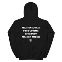 Thumbnail for Hoodie Martiniquais c'est comme etre Dieu mais en mieux — Imprime au dos