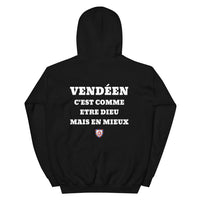 Thumbnail for Hoodie Vendéen c'est comme etre Dieu mais en mieux — Imprime au dos