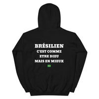 Thumbnail for Hoodie Brésilien c'est comme etre Dieu mais en mieux — Imprime au dos