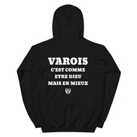 Thumbnail for Hoodie Varois c'est comme etre Dieu mais en mieux — Imprime au dos