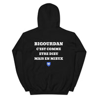 Thumbnail for Hoodie Bigourdan c'est comme etre Dieu mais en mieux — Imprime au dos