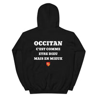 Thumbnail for Hoodie Occitan c'est comme etre Dieu mais en mieux — Imprime au dos