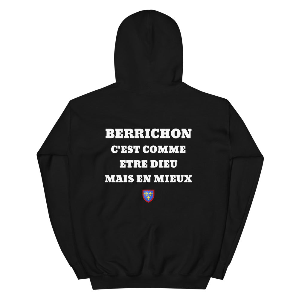 Hoodie Berrichon c'est comme etre Dieu mais en mieux — Imprime au dos