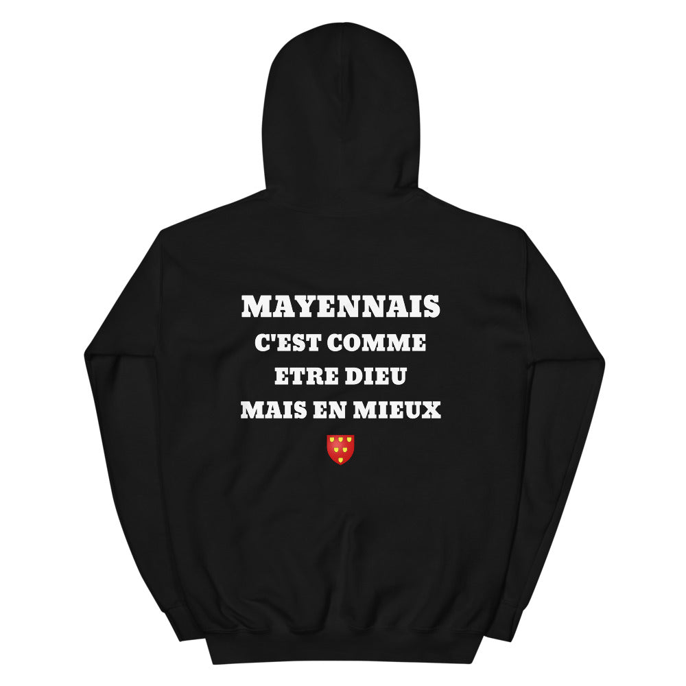 Hoodie Mayennais c'est comme etre Dieu mais en mieux — Imprime au dos