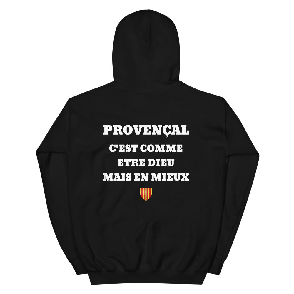 Hoodie Provençal c'est comme etre Dieu mais en mieux — Imprime au dos