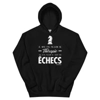 Thumbnail for Sweat à capuche Échecs noir - Je n'ai pas besoin de thérapie