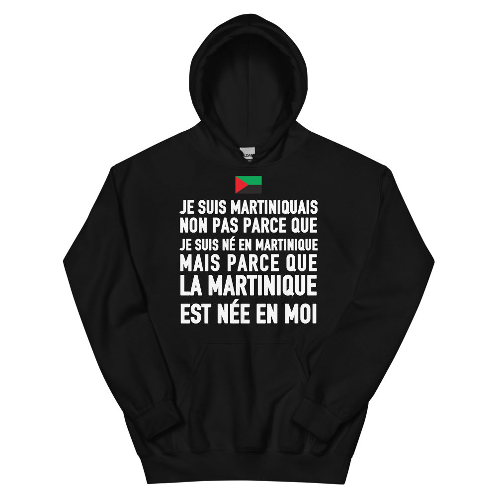 La Martinique est née en moi - Sweatshirt à capuche