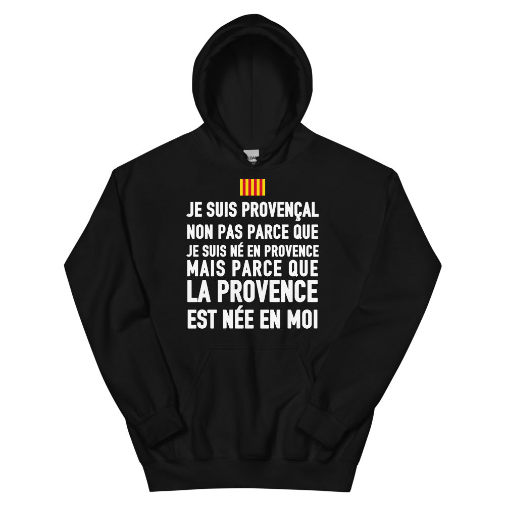 La Provence est née en moi - Sweatshirt à capuche