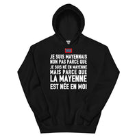 Thumbnail for La Mayenne est née en moi - Sweatshirt à capuche
