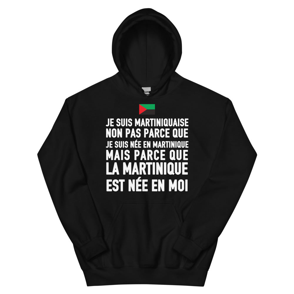 La Martinique est née en moi (femme) - Sweatshirt à capuche
