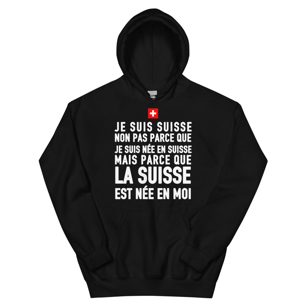 La Suisse est née en moi (femme) - Sweatshirt à capuche