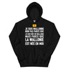 La Wallonie est née en moi (femme) - Sweatshirt à capuche