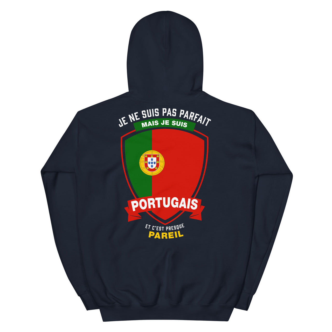 Sweat à capuche Je suis Portugais Cadeau humour Parfait