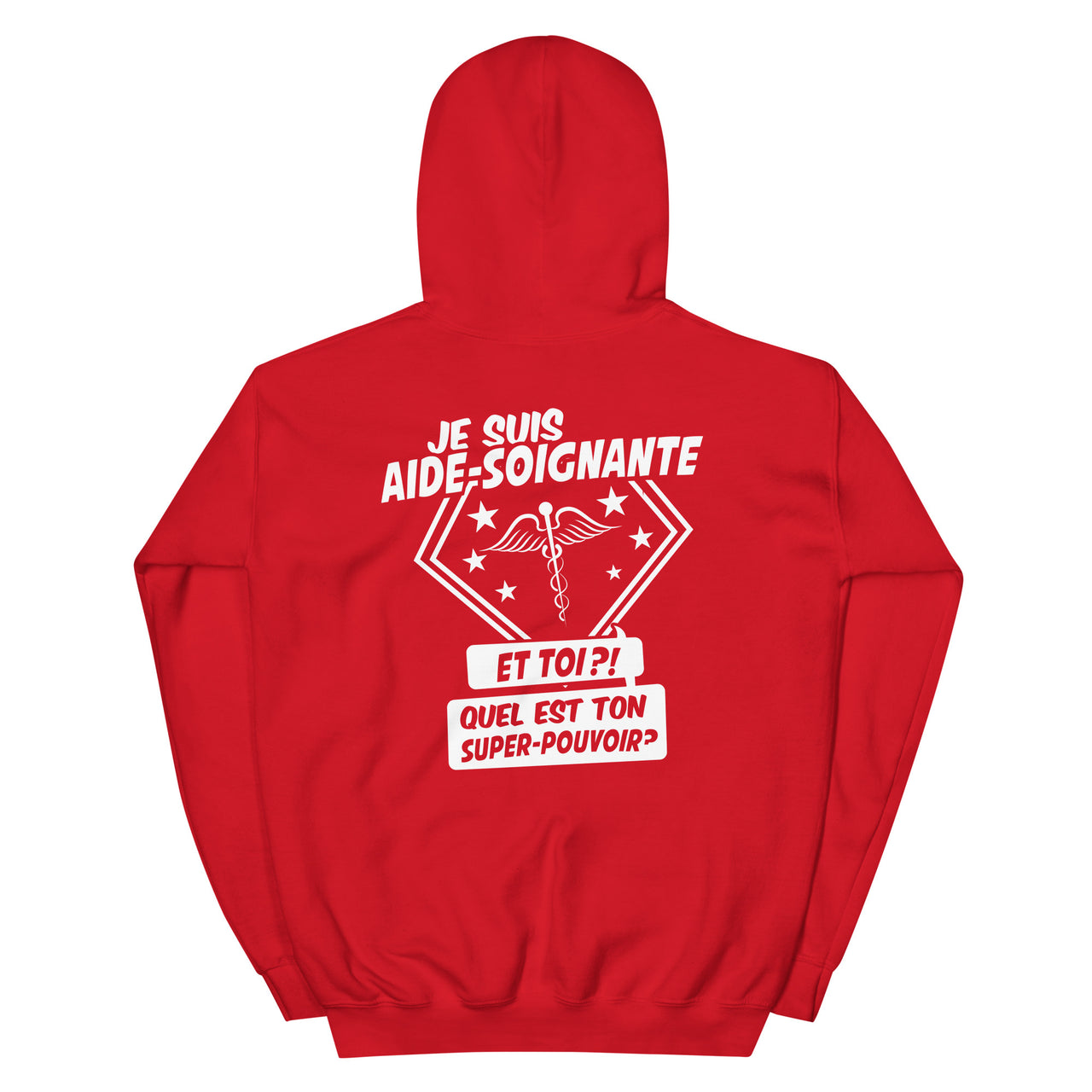 Sweat à capuche Aide-Soignante rouge dos - Quel est ton super-pouvoir