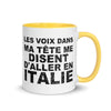 Les voix dans ma tête me disent d'aller en Italie - Mug 11 oz