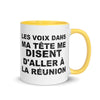 Les voix dans ma tête me disent d'aller à la Réunion - Mug 11 oz