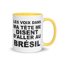 Thumbnail for Les voix dans ma tête me disent d'aller au Brésil - Mug 11 oz