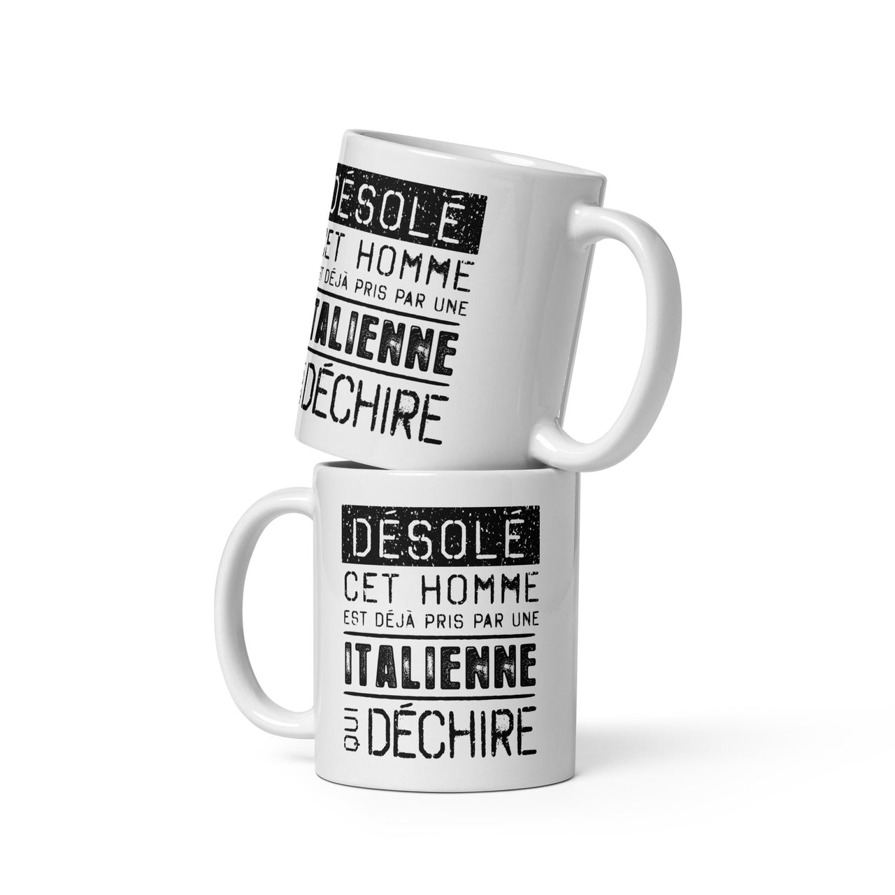 Mug Blanc Brillant Cadeau Saint Valentin : Désolé ce mec est pris par une Italienne