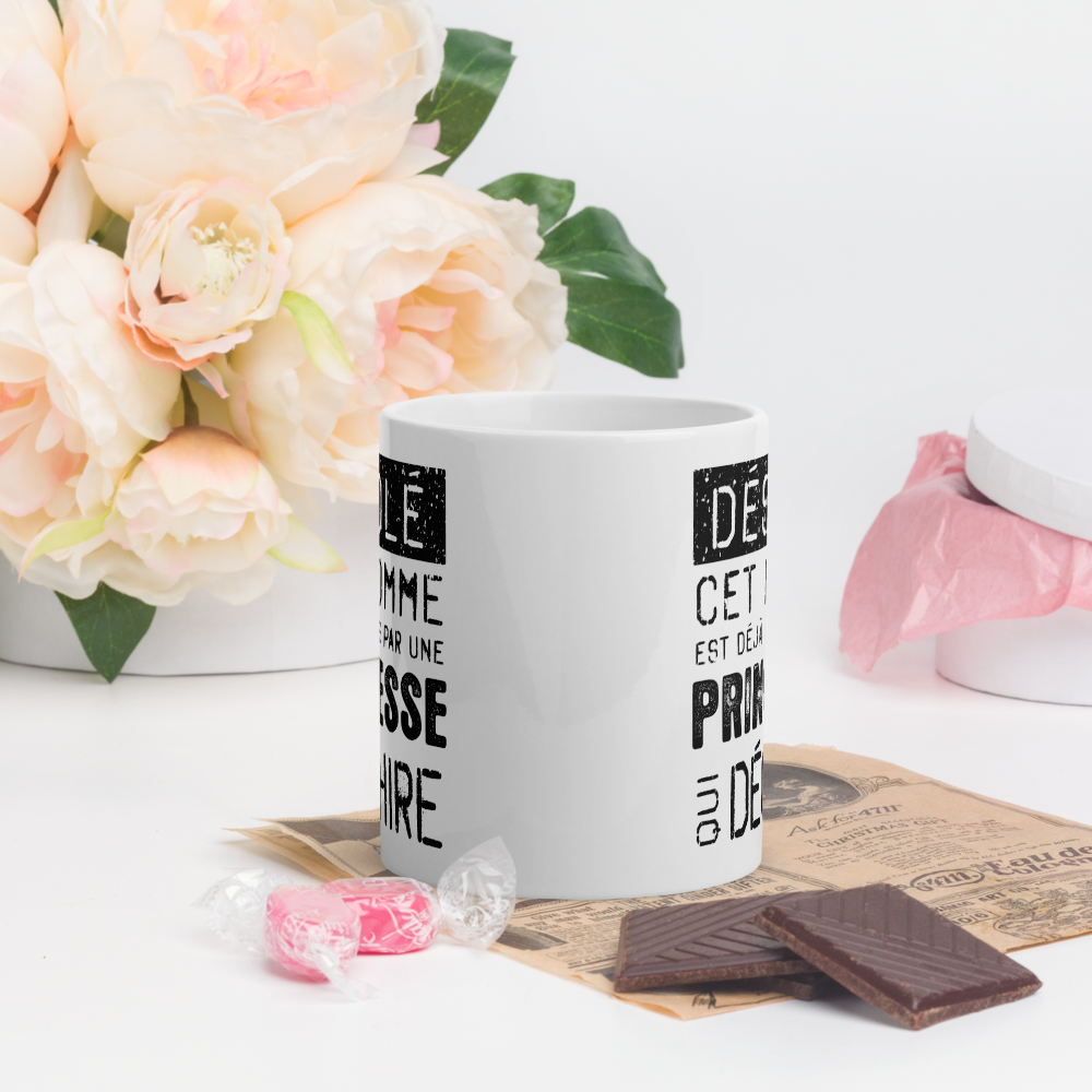 Mug Blanc Brillant Cadeau Saint Valentin pour homme : Désolé ce mec est pris par une Princesse