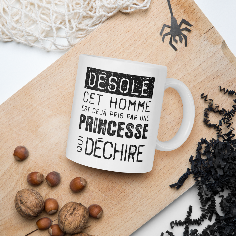 Mug Blanc Brillant Cadeau Saint Valentin pour homme : Désolé ce mec est pris par une Princesse
