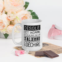 Thumbnail for Mug Blanc Brillant Cadeau Saint Valentin : Désolé ce mec est pris par une Italienne
