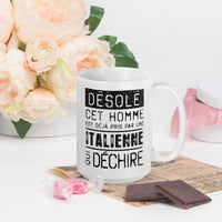 Thumbnail for Mug Blanc Brillant Cadeau Saint Valentin : Désolé ce mec est pris par une Italienne