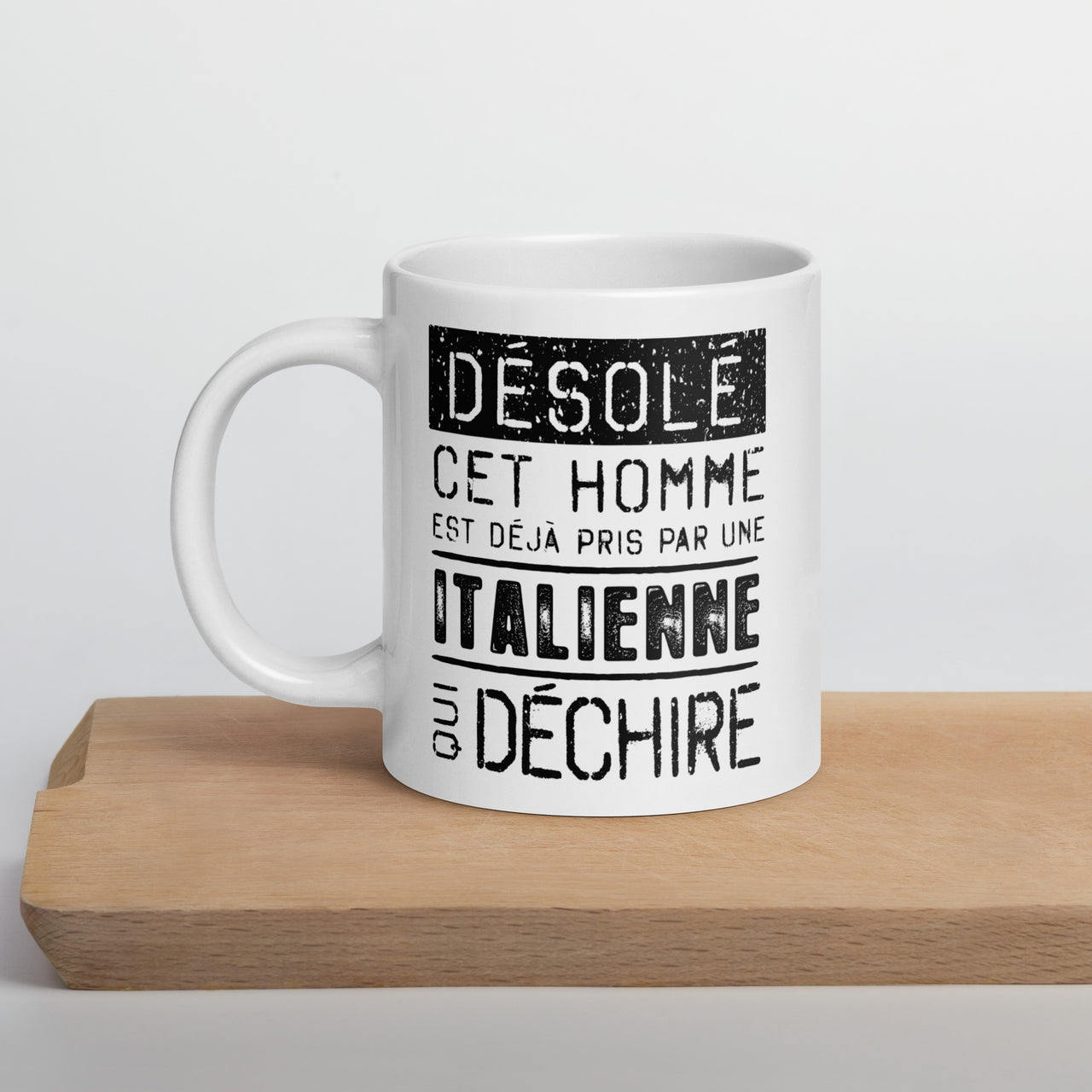 Mug Saint Valentin blanc brillant - Désolé ce mec est pris par une Italienne