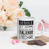 Thumbnail for Mug Blanc Brillant Cadeau Saint Valentin : Désolé ce mec est pris par une Italienne