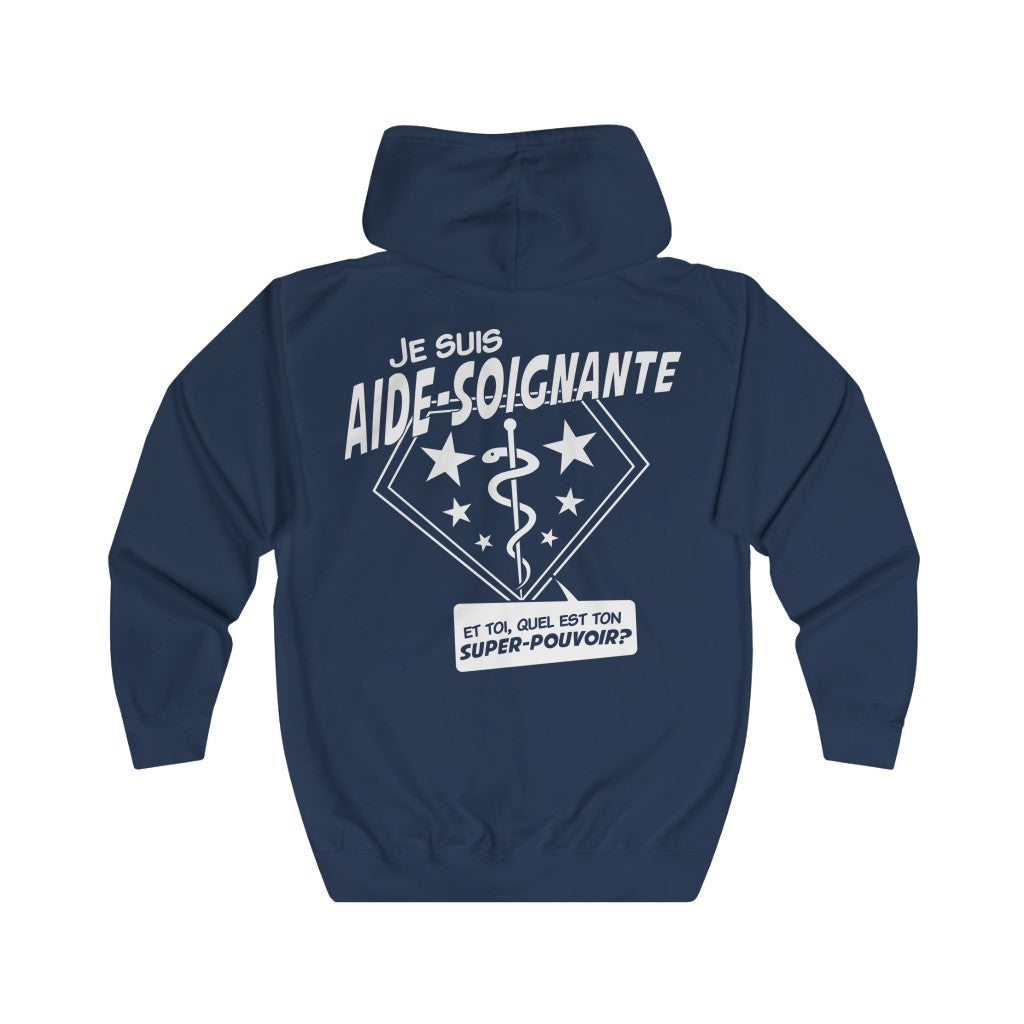 Veste zippée - Cadeau humour pour une Aide-Soignante - Quel est ton super-pouvoir ?