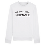 Crème de la crème Normande - Sweat BIO Bio - impression FR - Ici & Là - T-shirts & Souvenirs de chez toi