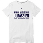 Parce que je suis Jurassien - Jura / Jura, Suisse - T-shirt standard - Ici & Là - T-shirts & Souvenirs de chez toi