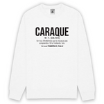 Caraque - Définition Ardèche - Sweat unisexe standard - imprimé dans le Midi - Ici & Là - T-shirts & Souvenirs de chez toi