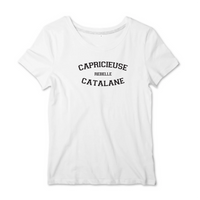 Thumbnail for Capricieuse, Rebelle, Catalane - T-shirt femme - impression FR - Ici & Là - T-shirts & Souvenirs de chez toi