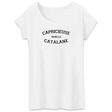 Capricieuse, Rebelle, Catalane - T-shirt femme coton bio 100 % - impression FR - Ici & Là - T-shirts & Souvenirs de chez toi