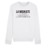 La moukate définition - sweat coton bio - Imprimé FR - Ici & Là - T-shirts & Souvenirs de chez toi