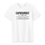 Capbourrut - Définition humoristique - Béarn - T-shirt Coton Bio 100 % - imprimé dans le midi - Ici & Là - T-shirts & Souvenirs de chez toi