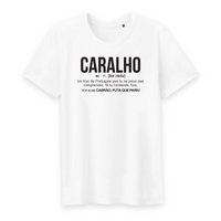 Thumbnail for Caralho - définition drôle - Portugal - T-shirt coton Bio 100 % - imprimé fr - Ici & Là - T-shirts & Souvenirs de chez toi