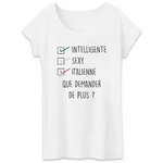 Intelligente, sexy, italienne, que demander de plus ? T-shirt femme coton bio - impression FR - Ici & Là - T-shirts & Souvenirs de chez toi