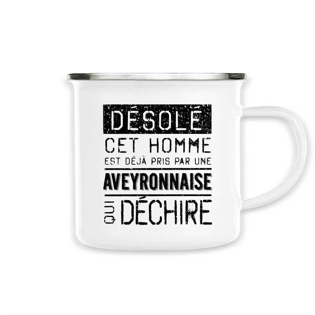 Désolé cet homme est pris par une Aveyronnaise qui déchire - Tasse à café camping vintage - imprimé dans le Midi - Ici & Là - T-shirts & Souvenirs de chez toi