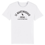 Le Martiniquais Idéal à peu de chose près - T-shirt coton bio - imprimé FR - Ici & Là - T-shirts & Souvenirs de chez toi