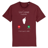 La Corse m'appelle  il faut que j'y Aille - T-shirt coton BIO - Ici & Là - T-shirts & Souvenirs de chez toi