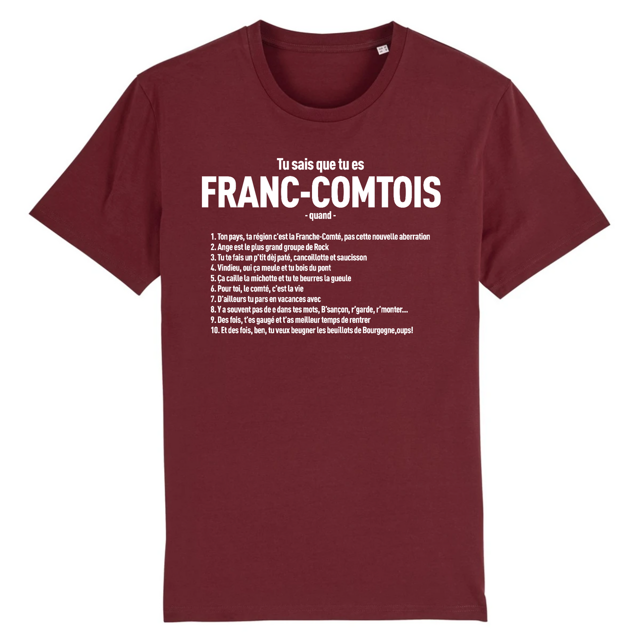 Tu sais que tu es Franc-Comtois quand - T-shirt unisex coton BIO - Imprimé FR - Ici & Là - T-shirts & Souvenirs de chez toi