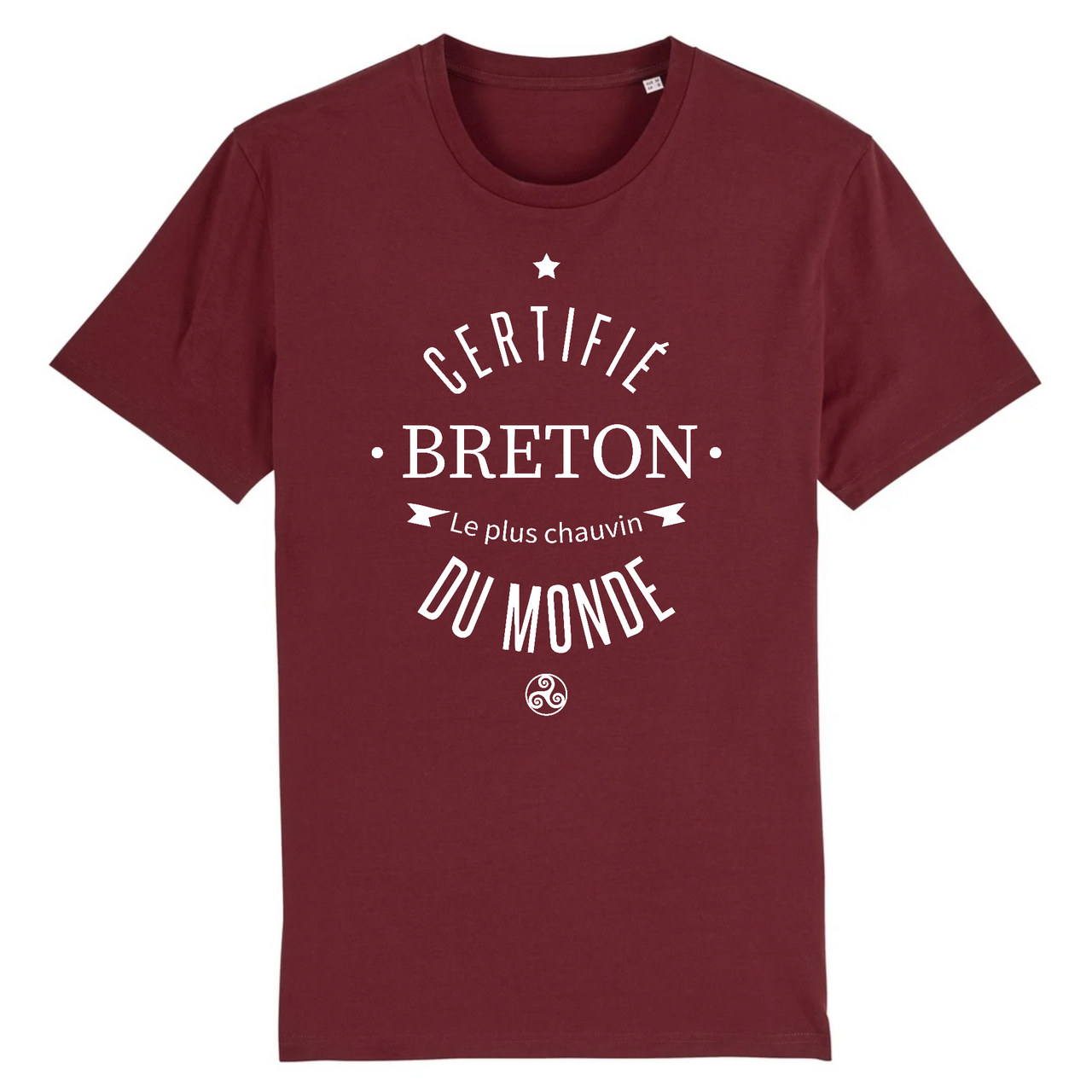 Certifié Breton le plus chauvin du monde - T-shirt coton bio - impression FR - Ici & Là - T-shirts & Souvenirs de chez toi