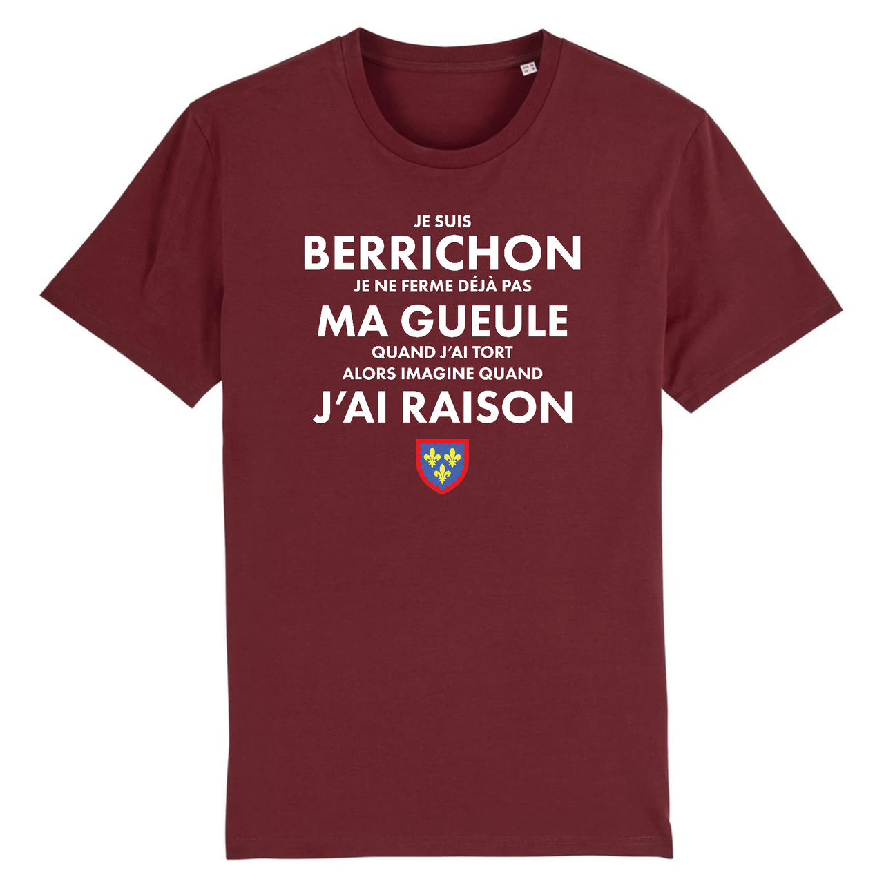 T-shirt Berrichon bordeaux - Je ne ferme pas ma gueule